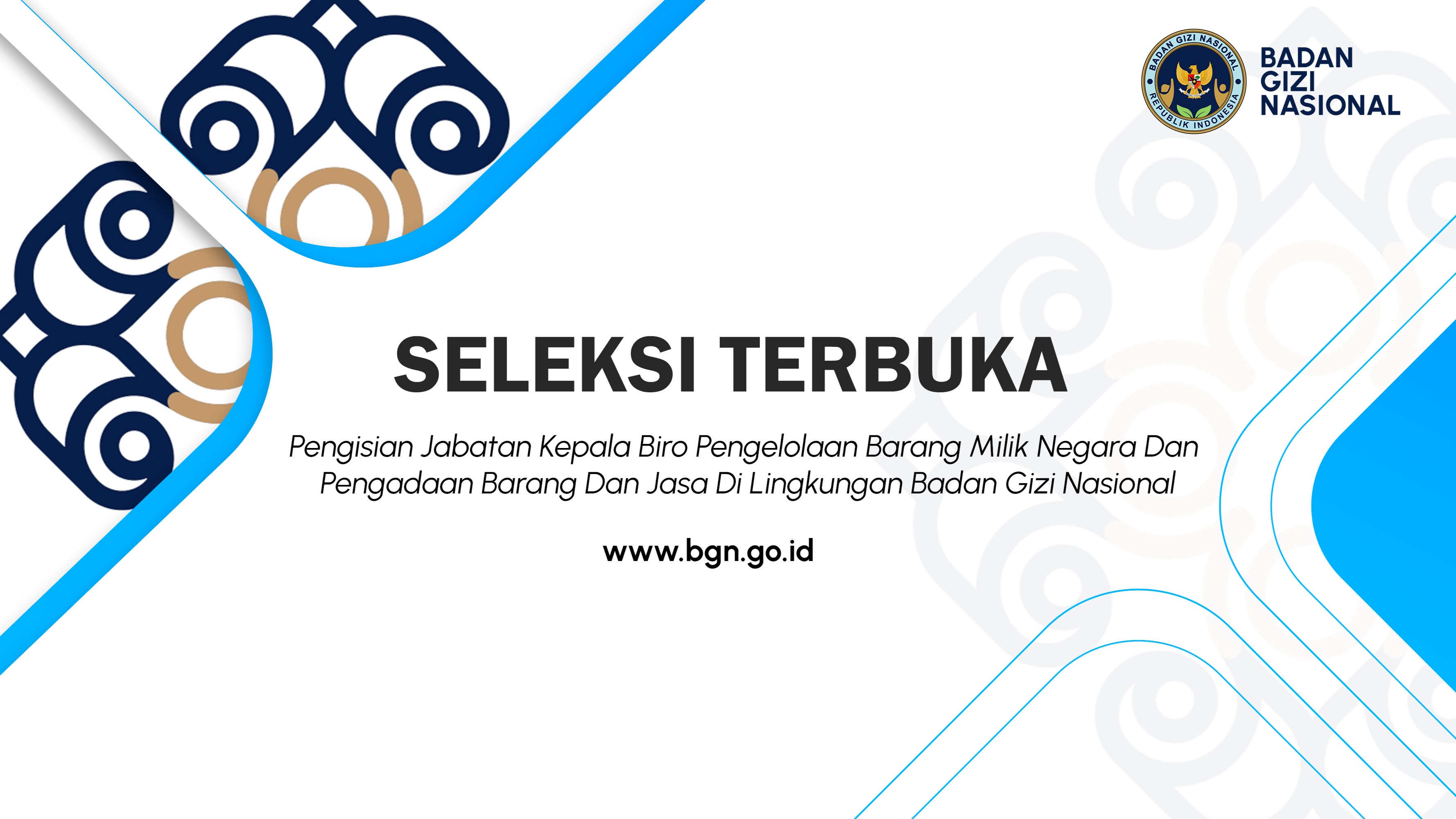 Seleksi Terbuka Pengisian Jabatan Kepala Biro Pengelolaan Barang Milik Negara Dan Pengadaan Barang Dan Jasa Di Lingkungan Badan Gizi Nasional Sibolga