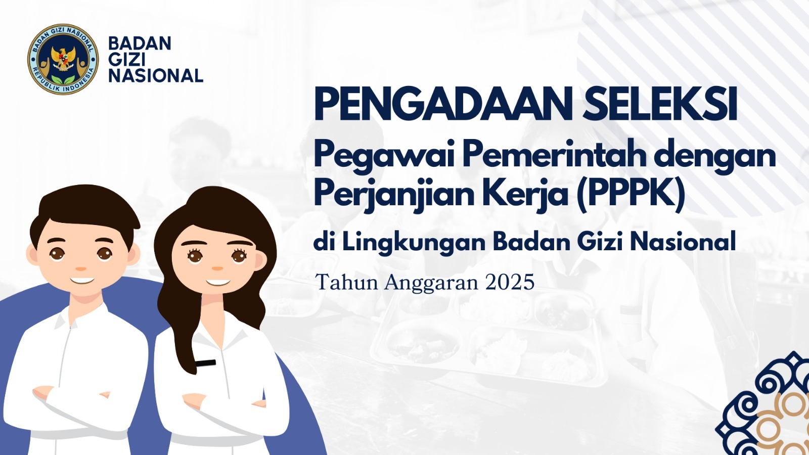 Pengumuman Seleksi Pengadaan Pegawai Pemerintah Dengan Perjanjian Kerja Tingkat Instansi Tahap II di Lingkungan Badan Gizi Nasional Sibolga Tahun Anggaran 2025